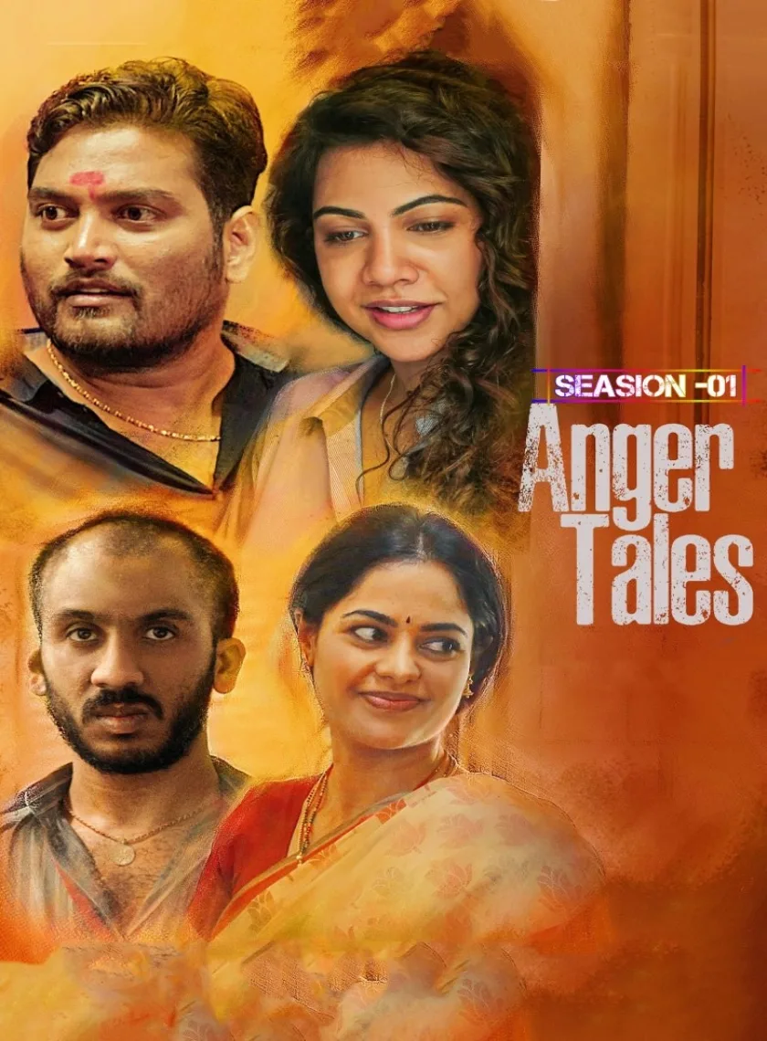 Anger Tales S1 (2023) South Hindi Completed Web Series HEVC ESub