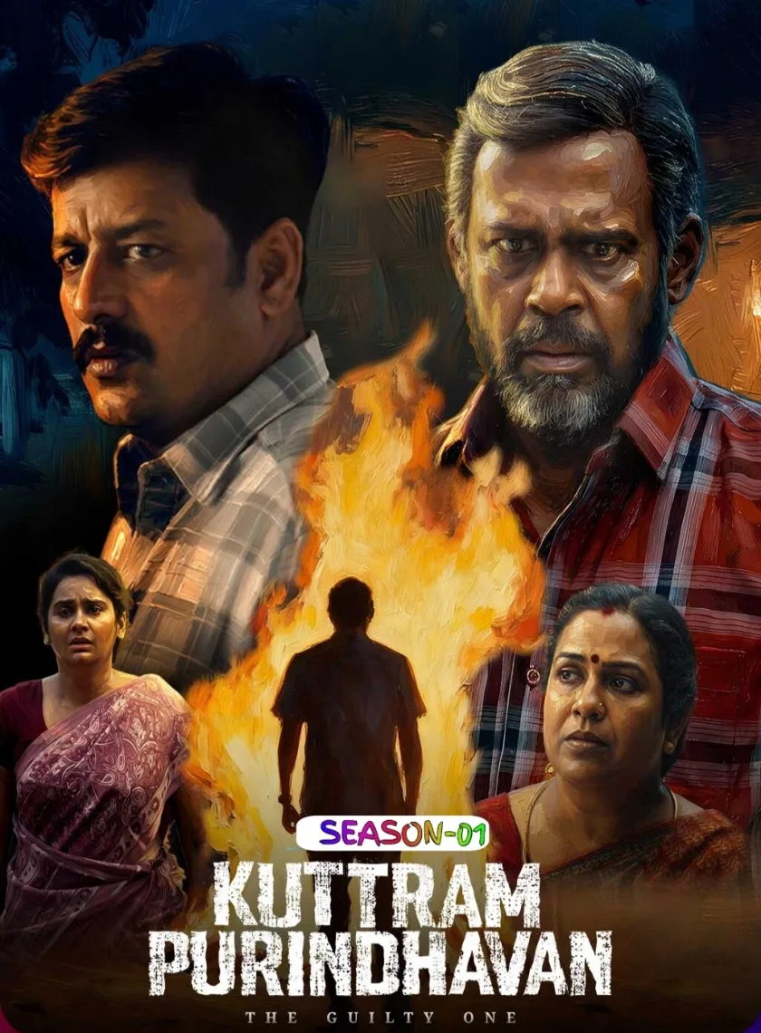 Kuttram Purindhavan - The Guilty One S01 (2025) Hindi Completed Web Series HEVC ESub