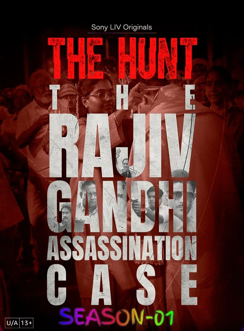 The Hunt - The Rajiv Gandhi Assassination Case S01 (2025) Hindi Completed Web Series HEVC ESub