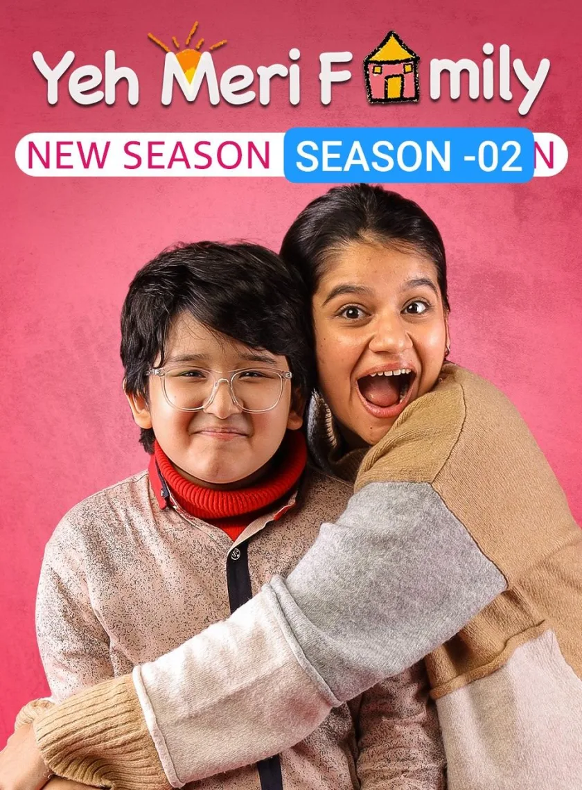 Yeh Meri Family S02 (2023) Hindi Completed Web Series HEVC ESub