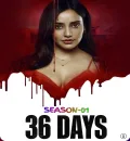 36 Days S01 (2024) Hindi Completed Web Series HEVC ESub