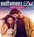 Badtameez Dil S1 (2023) Hindi Completed Web Series HEVC ESub