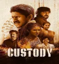 Custody (2023) South {Hindi + Telugu} Dual Audio Full Movie HD ESub