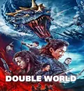 Double World (2020) (Hindi + Chinese) Dual Audio Hollywood Movie BluRay HD ESub