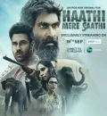 Haathi Mere Saathi (2021) New South Hindi Dubbed Full Movie HD