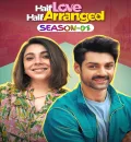 Half Love Half Arranged S01 (2023) Hindi Completed Web Series HEVC ESub