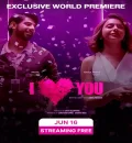 I Love You (2023) Bollywood Hindi Full Movie HD ESub