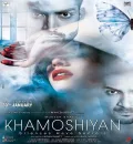 Khamoshiyan (2015) Bollywood Hindi Full Movie HD ESub