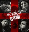 Lord Curzon Ki Haveli (2023) Bollywood Hindi Movie HD ESub