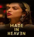 Made in Heaven S1 (2019) Hindi Completed Web Series HEVC ESub