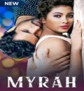Myrah (2021) Hindi Full Web Series HEVC