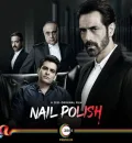 Nail Polish (2021) New Hindi Full Movie HD