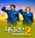 Parahuna 2 (2024) Punjabi Movie HD ESub