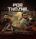 Por Thozhil (2023) (Hindi + Tamil) Dual Audio UnCut South Movie HD ESub