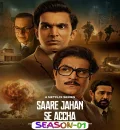 Saare Jahan Se Accha - The Silent Guardians S01 (2025) (Hindi + English) Dual Audio Completed Web Series HEVC ESub