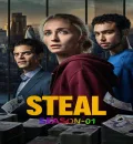 Steal S01 (2026) (Hindi + English) Dual Audio Completed Web Series HEVC ESub
