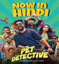 The Pet Detective (2025) (Hindi + Malayalam) Dual Audio UnCut South Movie HD ESub