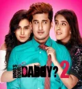 Whos Your Daddy Season 2 (2020) Hindi Completed Web Series HEVC
